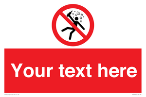 Custom prohibition Not for people in the state of intoxication